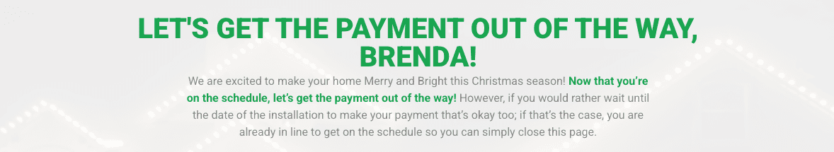 Checkout headline reading 'Let's get the payment out of the way, Brenda!' followed by copy inviting payment now — while making clear it's fine to wait until installation and simply close the page.