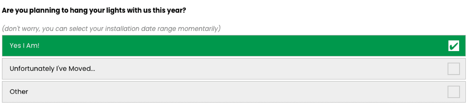 Preseason signup question asking returning customers whether they're hanging lights again this year, with 'Yes I Am!' selected.